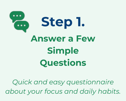 Step 1 - Answer a Few Simple Questions