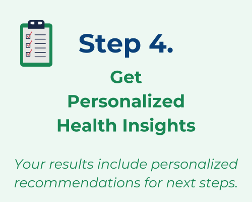 Step 4 - Get Personalized Health Recommendations