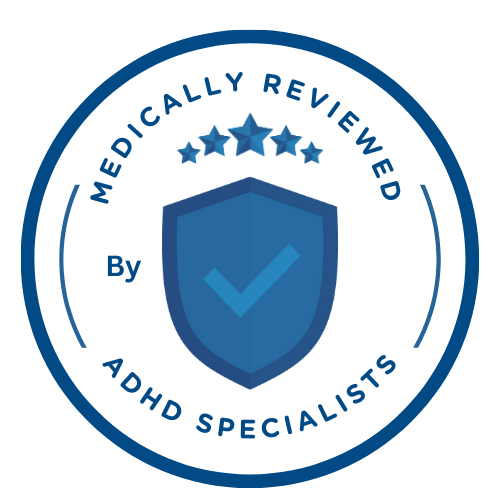Medically Reviewed by ADHD Specialists